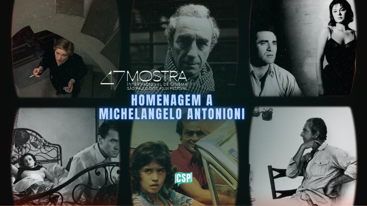 47ª Mostra Internacional de Cinema de São Paulo: Homenagem a Michelangelo Antonioni