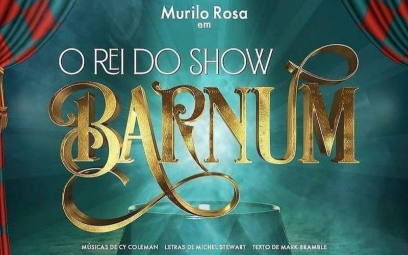 Conheça o elenco do musical “Barnum – O Rei do Show