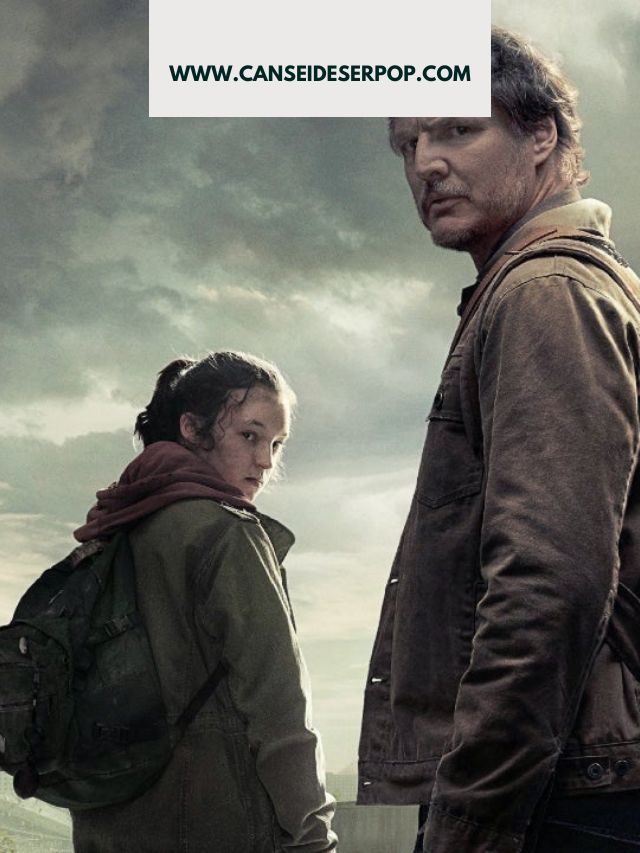 The Last Of Us | Curiosidades e fatos sobre a série HBO Max